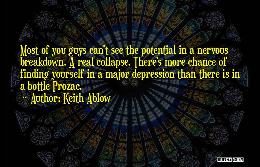 Keith Ablow Quotes 1823525