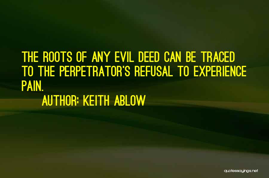 Keith Ablow Quotes 1924859