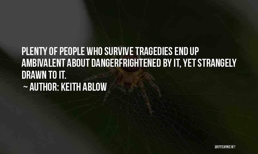 Keith Ablow Quotes 1945958