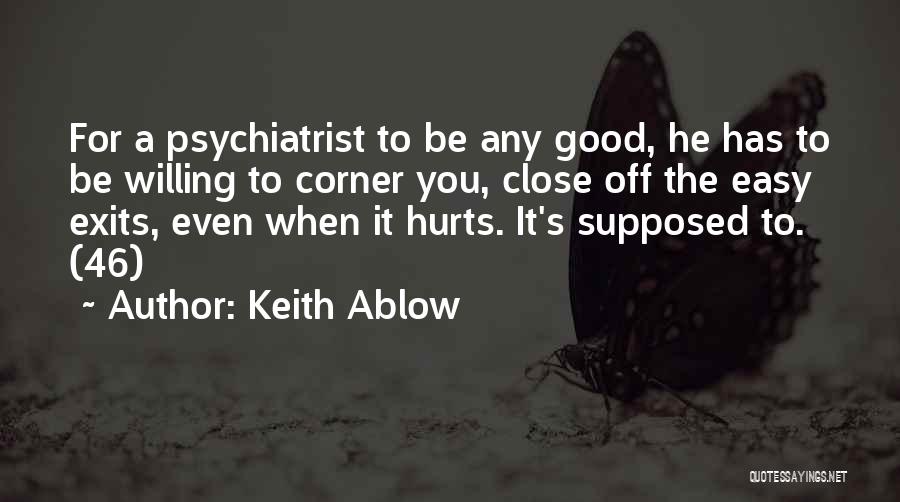 Keith Ablow Quotes 262824