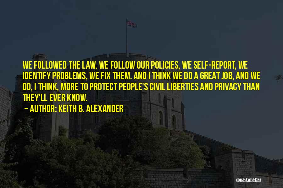 Keith B. Alexander Quotes 1157479