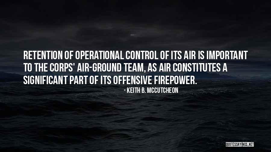 Keith B. McCutcheon Quotes 238742