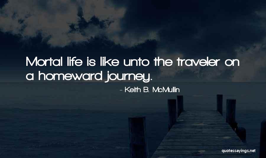 Keith B. McMullin Quotes 1411193 Keith B. McMullin Quotes 1411193