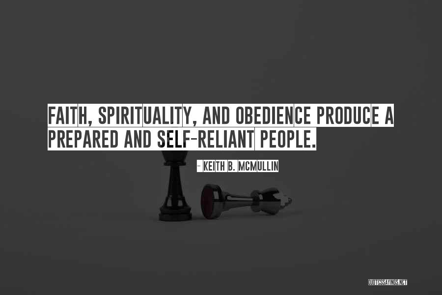 Keith B. McMullin Quotes 207579 Keith B. McMullin Quotes 207579