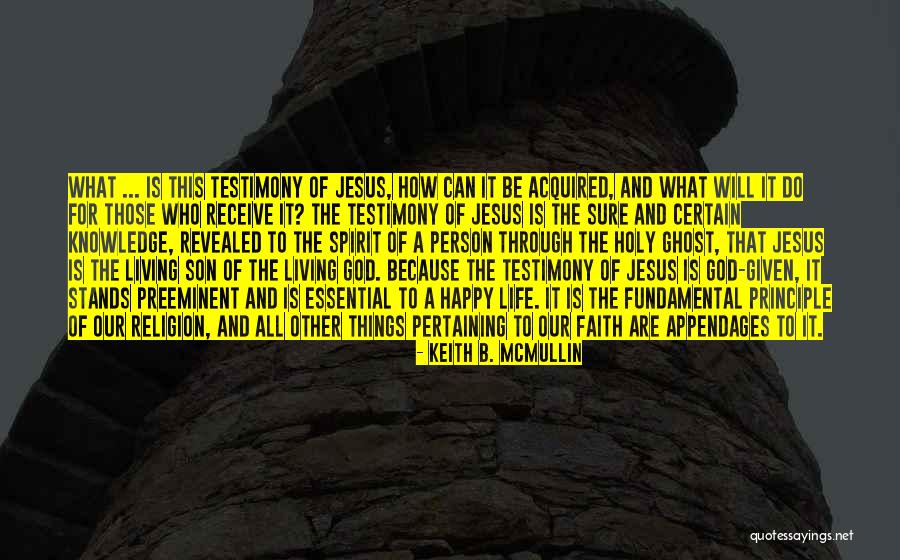 Keith B. McMullin Quotes 962704 Keith B. McMullin Quotes 962704