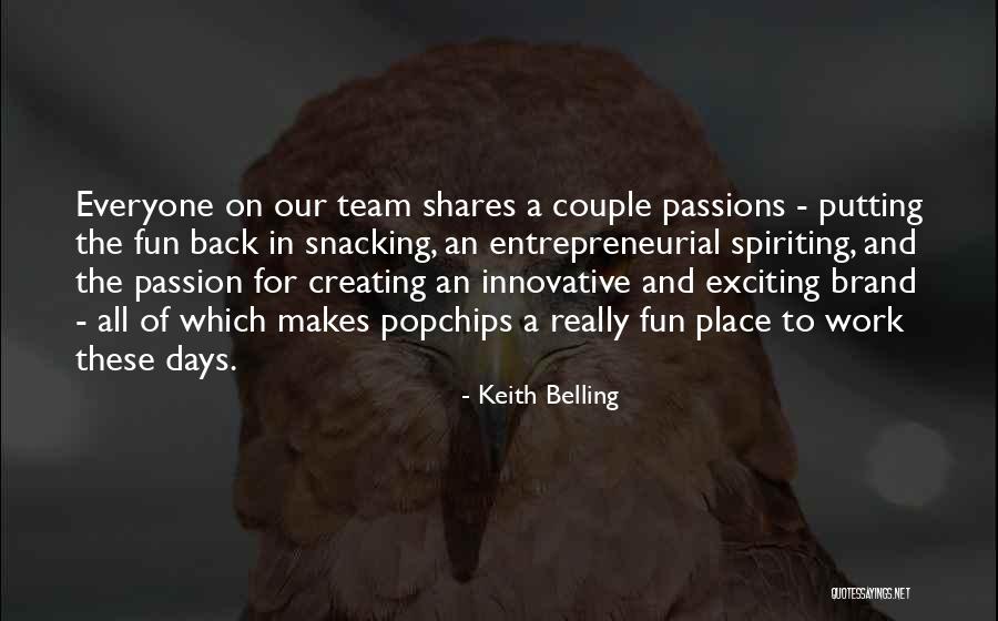 Keith Belling Quotes 1874904