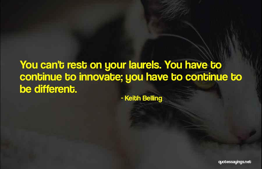 Keith Belling Quotes 206311