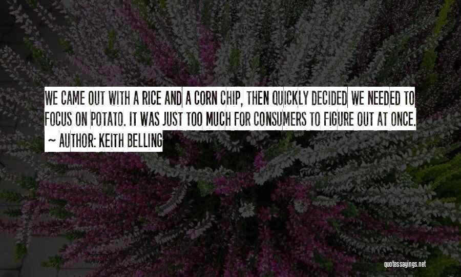 Keith Belling Quotes 408326