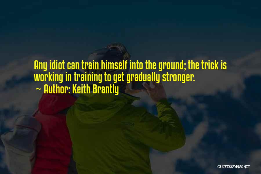 Keith Brantly Quotes 2208422