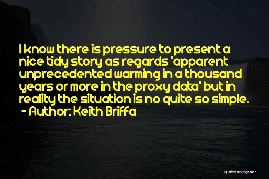 Keith Briffa Quotes 952005