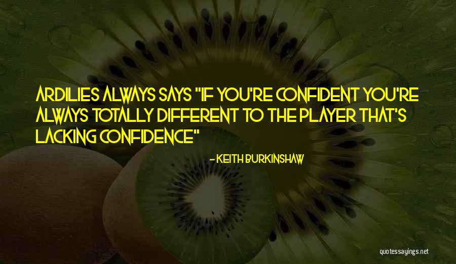 Keith Burkinshaw Quotes 1990027 Keith Burkinshaw Quotes 1990027