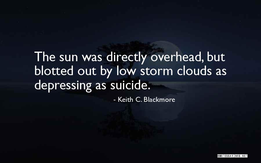 Keith C. Blackmore Quotes 178912