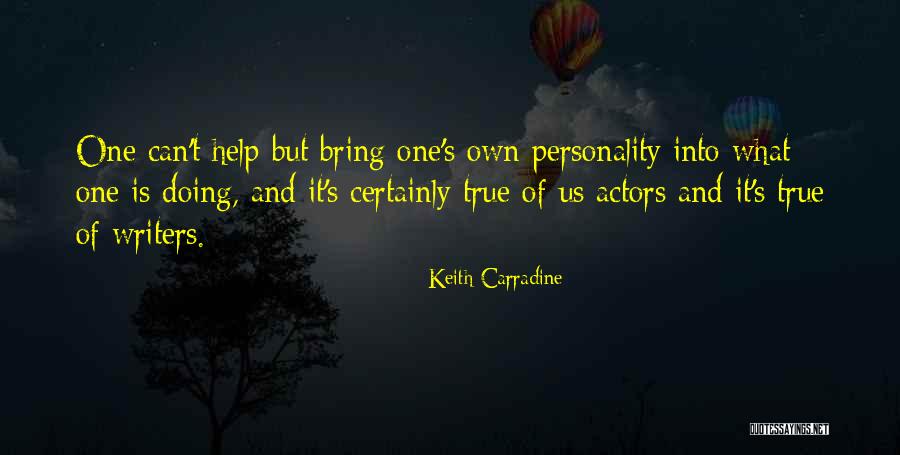 Keith Carradine Quotes 1418556