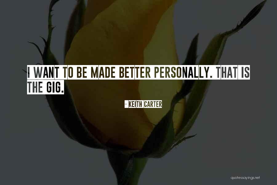 Keith Carter Quotes 1250896 Keith Carter Quotes 1250896