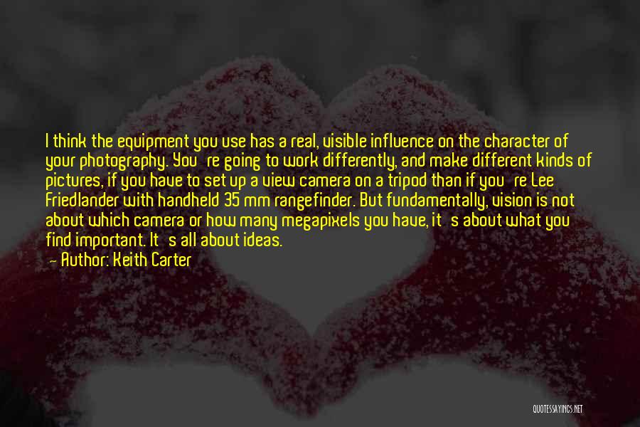 Keith Carter Quotes 1373605