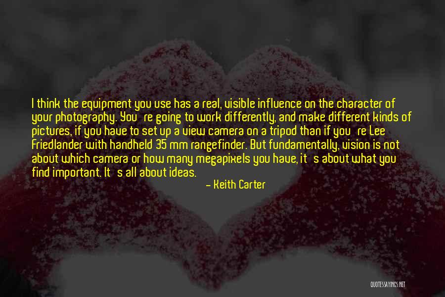 Keith Carter Quotes 1373605