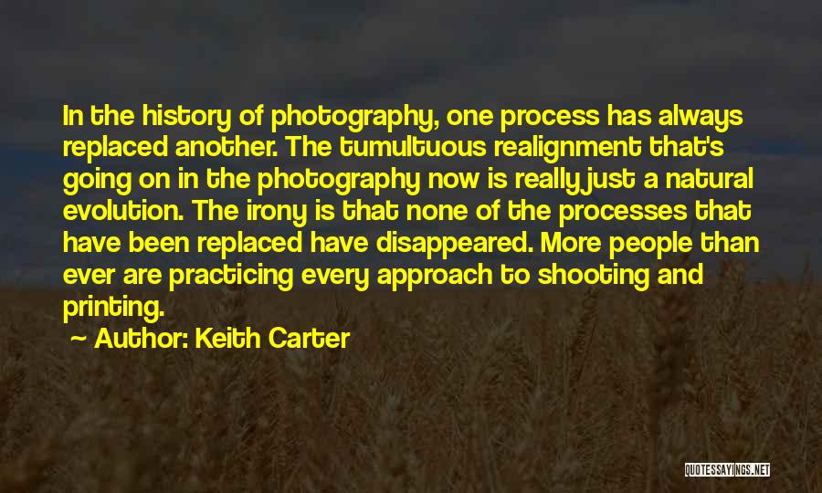 Keith Carter Quotes 1422295