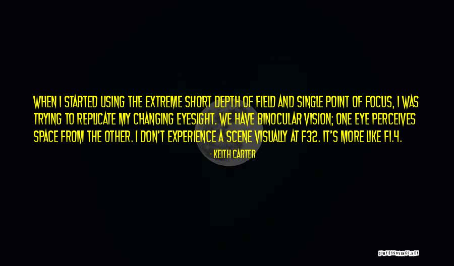 Keith Carter Quotes 1857837 Keith Carter Quotes 1857837