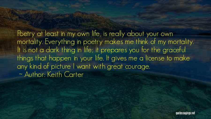 Keith Carter Quotes 2231745