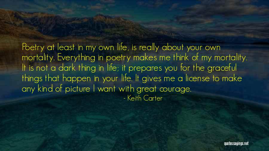 Keith Carter Quotes 2231745 Keith Carter Quotes 2231745