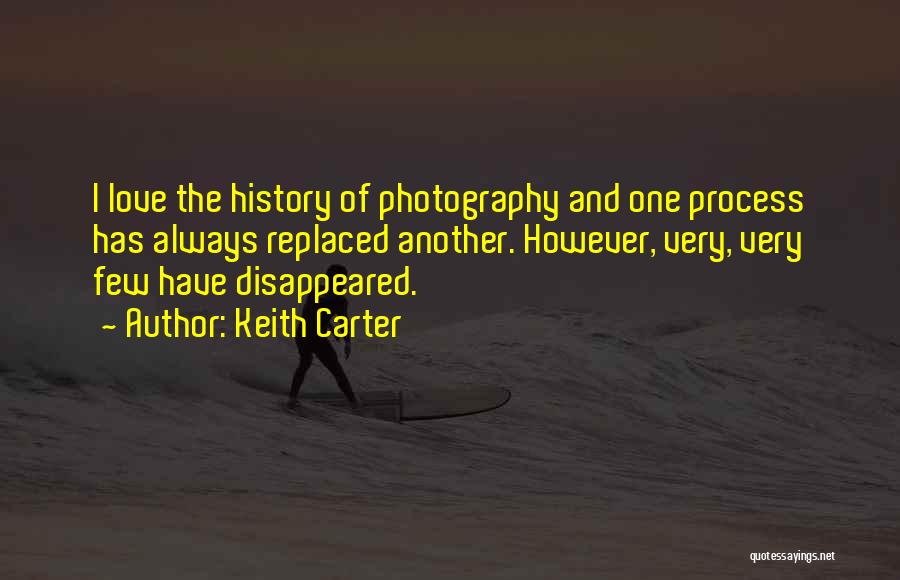 Keith Carter Quotes 411237