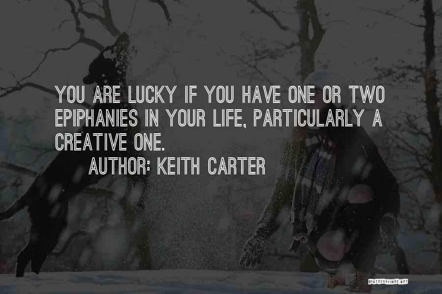 Keith Carter Quotes 915662