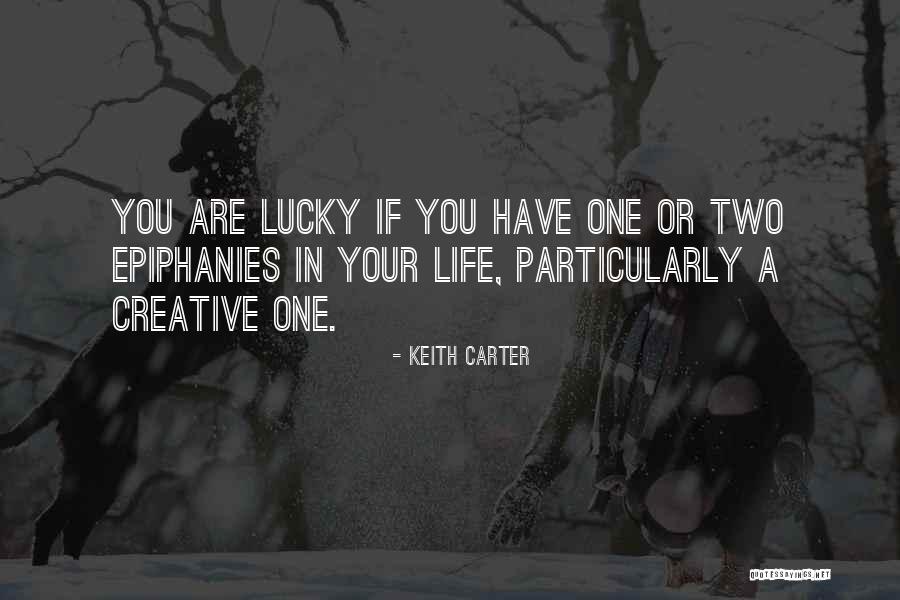 Keith Carter Quotes 915662