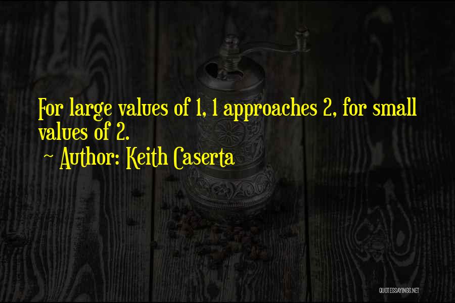 Keith Caserta Quotes 2194150