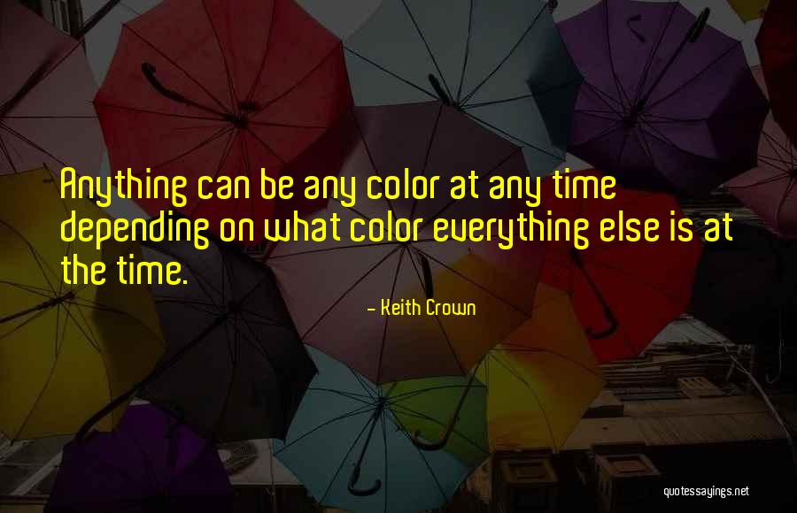 Keith Crown Quotes 1254247