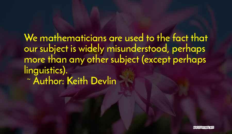 Keith Devlin Quotes 997627