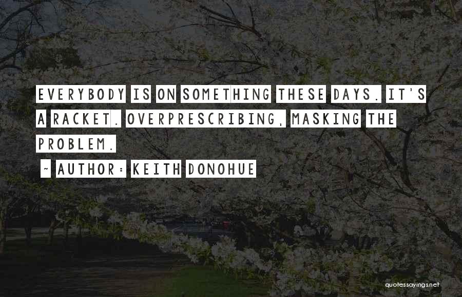 Keith Donohue Quotes 1253210