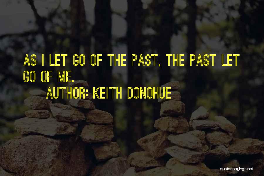 Keith Donohue Quotes 1702609