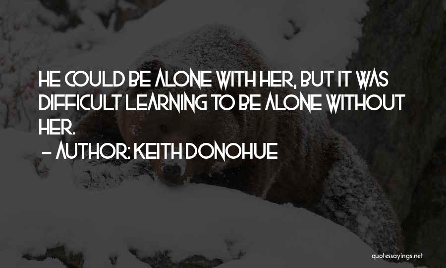 Keith Donohue Quotes 526856