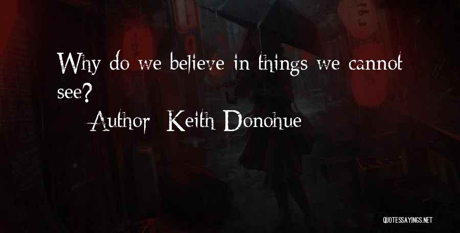 Keith Donohue Quotes 907974