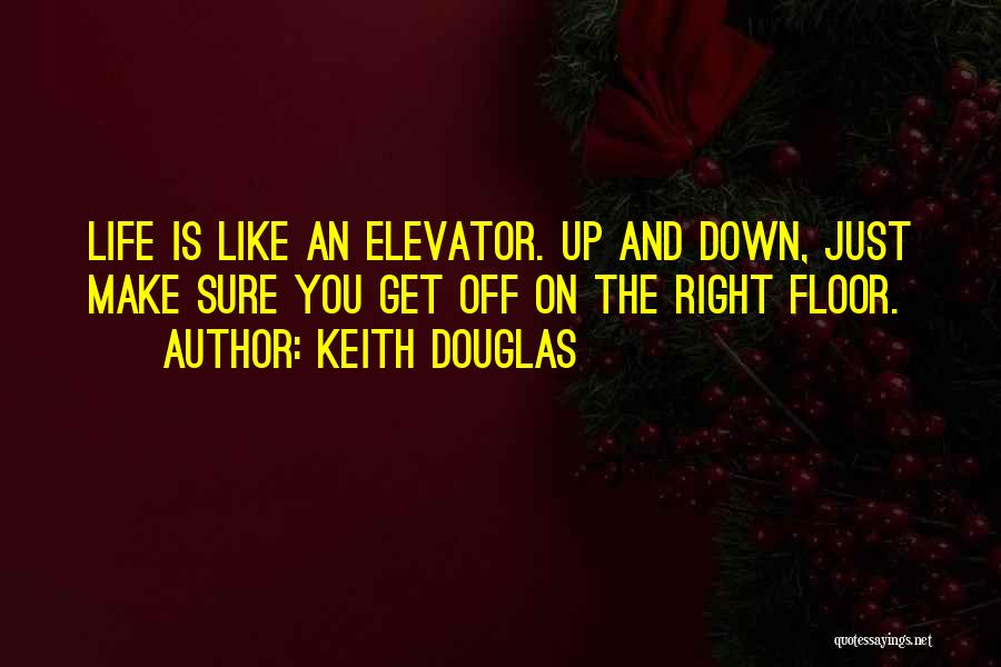 Keith Douglas Quotes 1921092