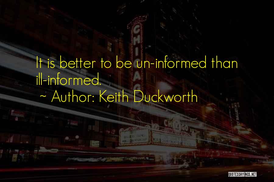 Keith Duckworth Quotes 1899557