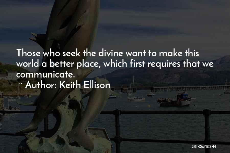 Keith Ellison Quotes 492336