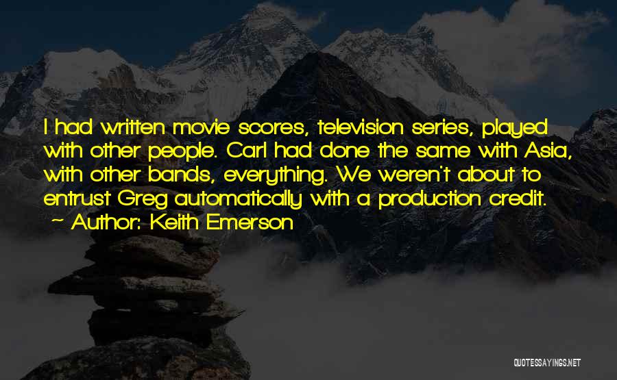 Keith Emerson Quotes 2107700