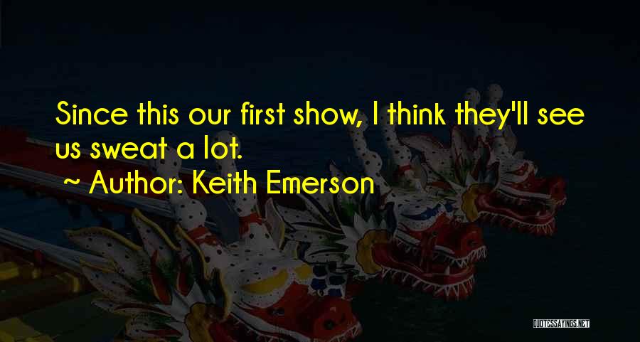 Keith Emerson Quotes 2188622
