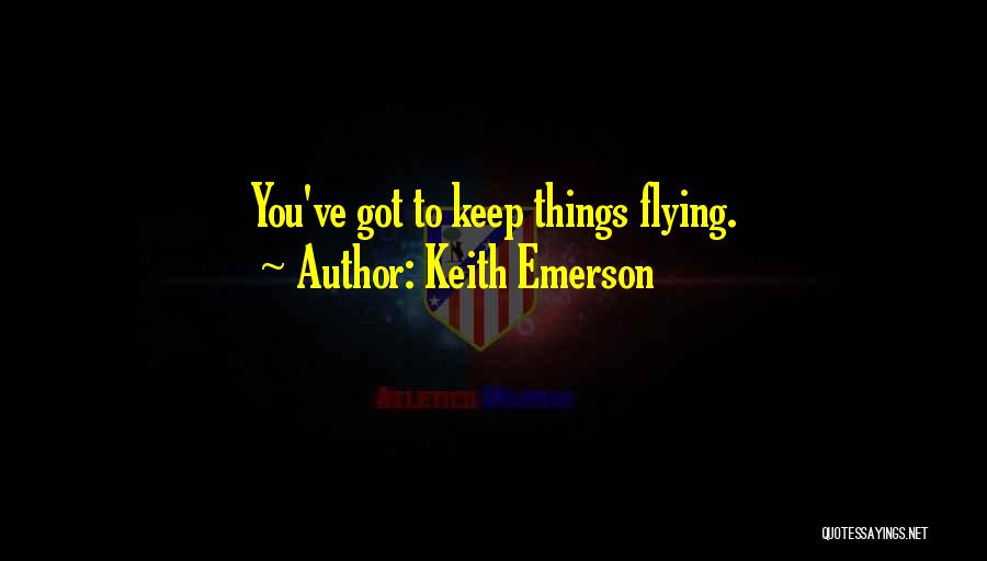 Keith Emerson Quotes 985582