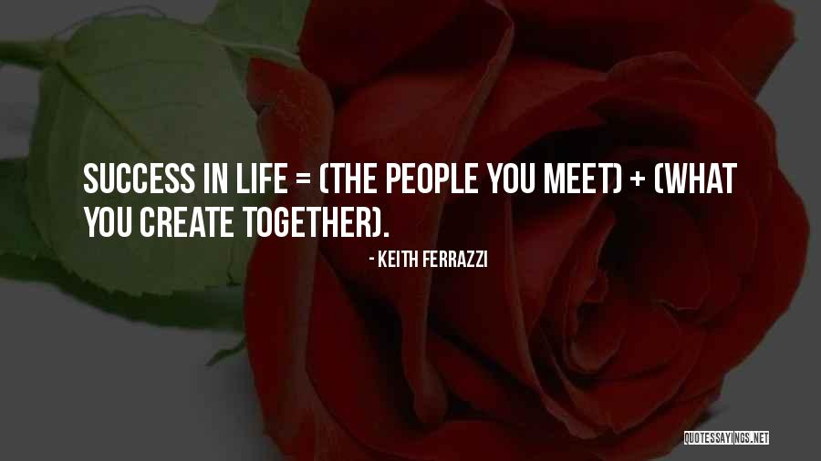 Keith Ferrazzi Quotes 1154284 Keith Ferrazzi Quotes 1154284