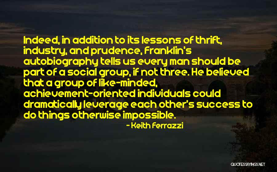 Keith Ferrazzi Quotes 1296825