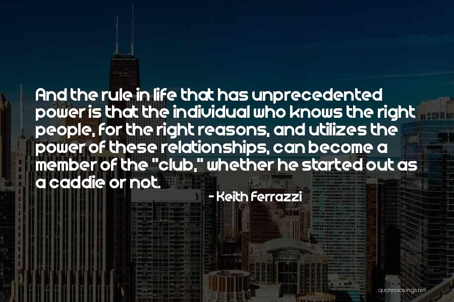 Keith Ferrazzi Quotes 1890536