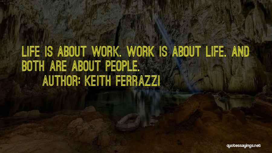 Keith Ferrazzi Quotes 1963379