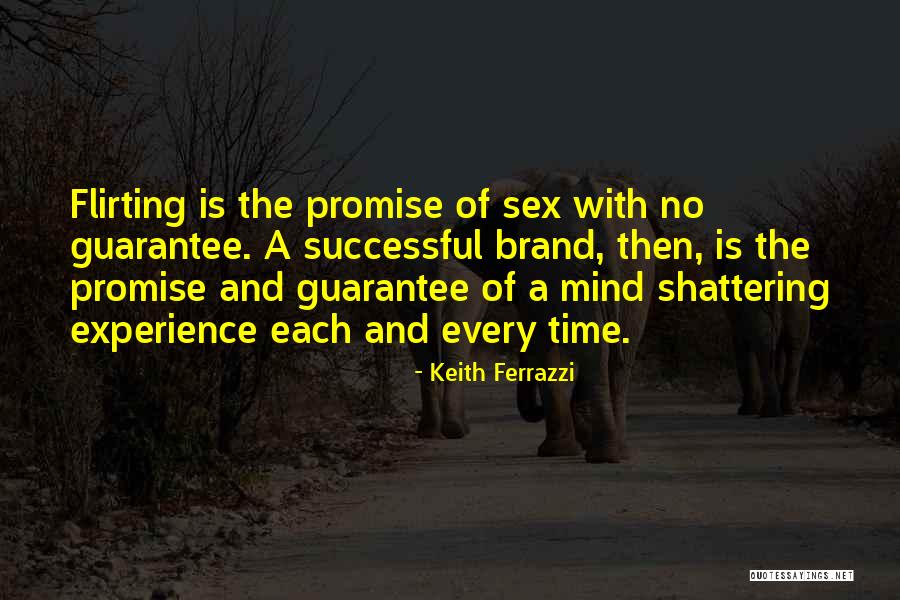 Keith Ferrazzi Quotes 1988395 Keith Ferrazzi Quotes 1988395
