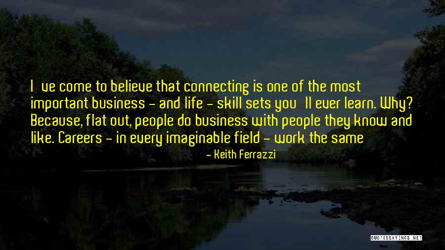 Keith Ferrazzi Quotes 2072065