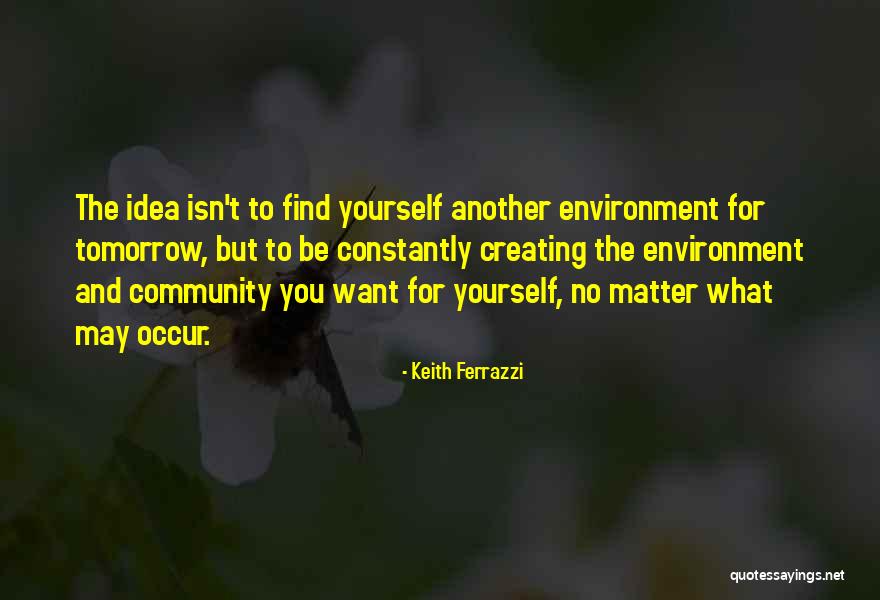 Keith Ferrazzi Quotes 379149 Keith Ferrazzi Quotes 379149