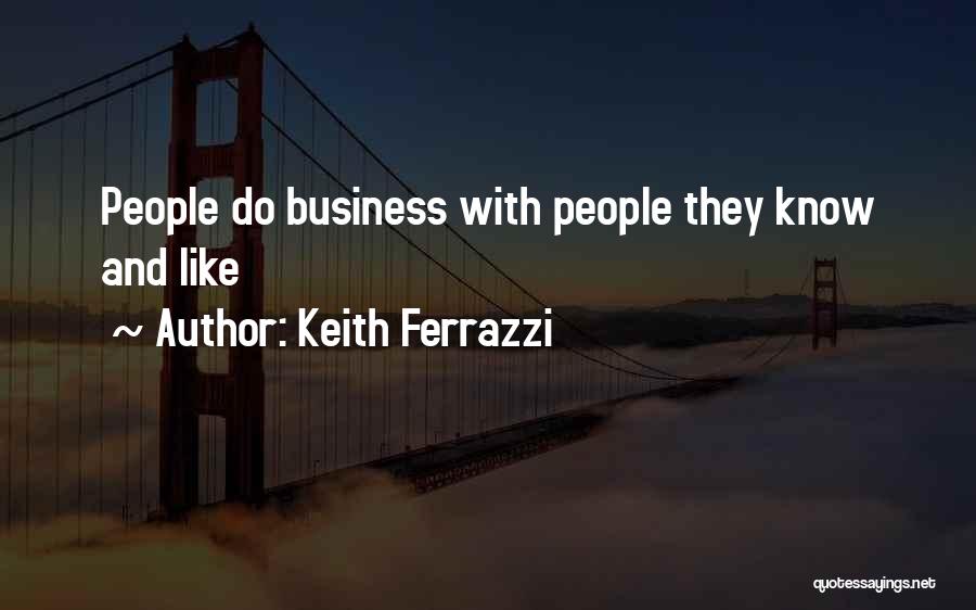 Keith Ferrazzi Quotes 582892