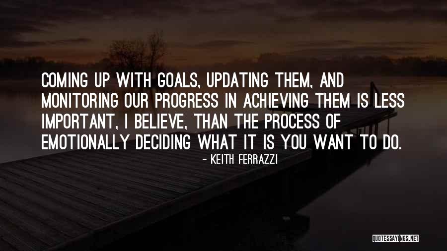 Keith Ferrazzi Quotes 842718