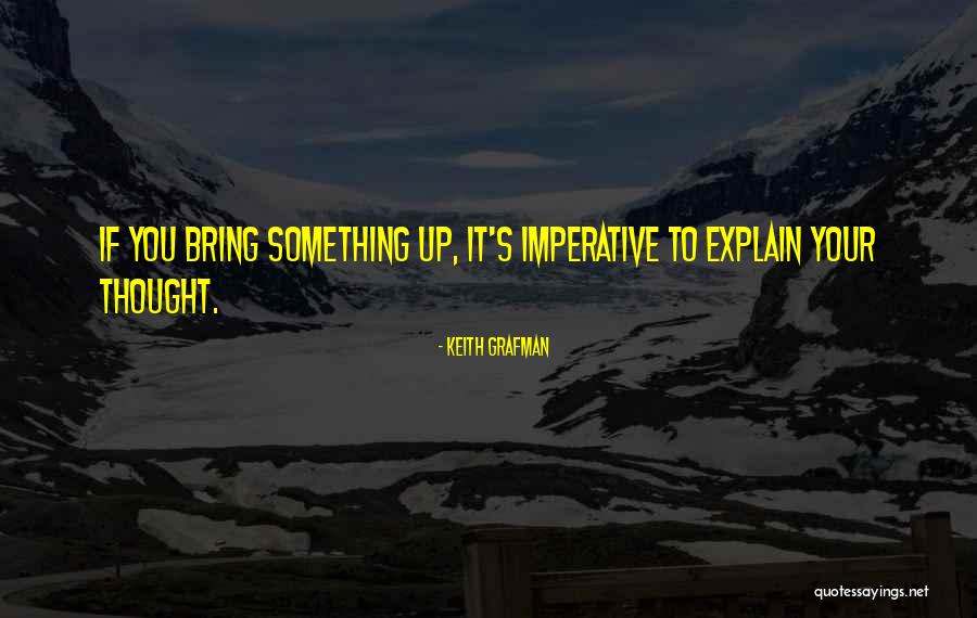 Keith Grafman Quotes 125569